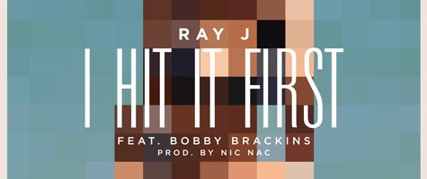 Ray J dropt nieuwe single ‘I Hit It First’