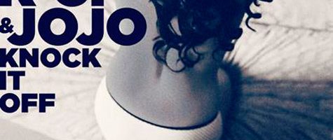 K-Ci & Jojo doen het weer met Knock It Off