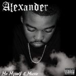 Nieuwe mixtape MC Alexander – My, Myself & Music