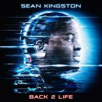 Tracklisting Sean Kingston’s album ‘Back 2 Life’