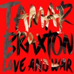 Tracklisting: Tamar Braxton – Love And War