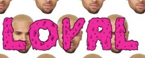 Hot Jam: Week 52 2013 Chris Brown ft. Lil Wayne – Loyal