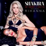 Rihanna en Shakira maken zich klaar voor single-release