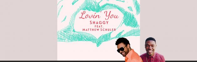 Hot Jam: Week 16 2014 Shaggy ft. Matthew Schuler – Loving You