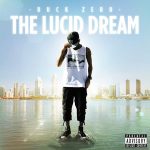 Buck Zero released mixtape The Lucid Dream