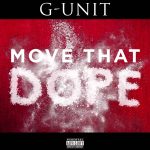 G-Unit dropt remix Move That Dope