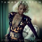 Hot Jam: Week 42 2014 Tamar Braxton ft. Future – Let Me Know