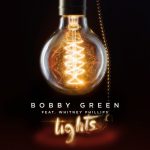 Hot Jam week 4 2016: Bobby Green ft. Whitney Phillips – Lights