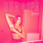 Dua Lipa dropt remix ‘IDGAF’ met Saweetie