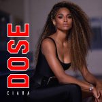 Ciara dropt ‘Dose’