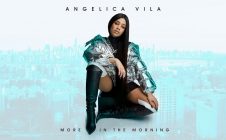 Angelica Vila – More In The Morning