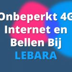 Lebara biedt 5GB data + onbeperkt bellen voor maar €10,-