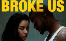 Cierra Ramirez ft. Trevor Jackson – Broke Us