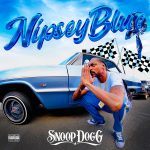 Snoop Dogg dropt Nipsey Hussle Tribute ‘Nipsey Blue’
